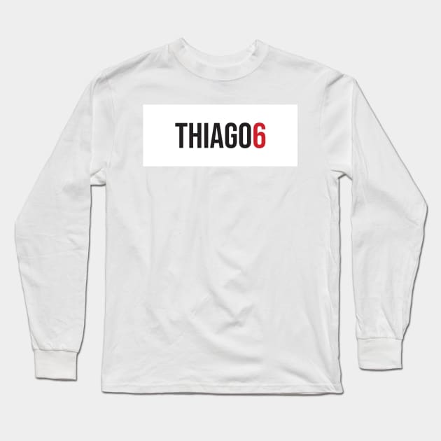 Thiago 6 - 22/23 Season Long Sleeve T-Shirt by GotchaFace